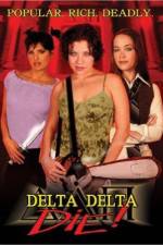 Watch Delta Delta Die Vidbull