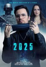 Watch 2025 - The World enslaved by a Virus Vidbull