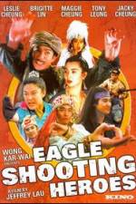 Watch The Eagle Shooting Heroes Vidbull