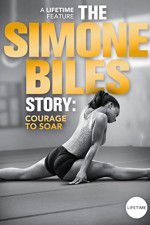Watch The Simone Biles Story: Courage to Soar Vidbull