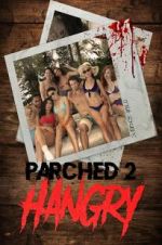 Watch Parched 2: Hangry Vidbull