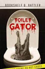 Watch Toilet Gator Vidbull