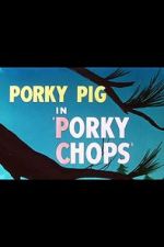 Watch Porky Chops (Short 1949) Vidbull