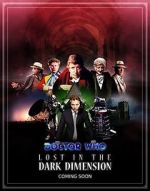 Watch Doctor Who: Lost in the Dark Dimension Vidbull