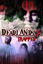 Watch Deadlands 2 Trapped Vidbull