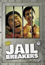Watch Jail Breakers Vidbull