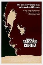 Watch The Ballad of Gregorio Cortez Vidbull