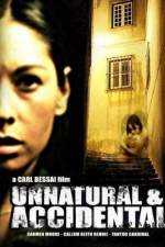 Watch Unnatural & Accidental Vidbull
