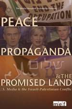 Watch Peace Propaganda & the Promised Land Vidbull