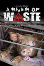 Watch A River of Waste: The Hazardous Truth About Factory Farms Vidbull