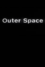Watch Outer Space Vidbull
