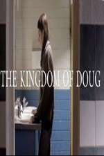 Watch The Kingdom of Doug Vidbull