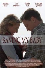 Watch Saving My Baby Vidbull