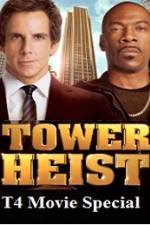 Watch T4 Movie Special Tower Heist Vidbull