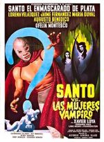 Watch Santo vs. the Vampire Women Vidbull