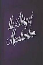 Watch The Story of Menstruation Vidbull