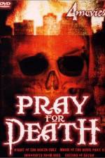 Watch Pray for Death Vidbull