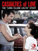 Watch Casualties of Love: The Long Island Lolita Story Vidbull