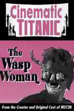 Watch Cinematic Titanic The Wasp Woman Vidbull