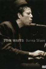 Watch Tom Waits - Burma Shave Vidbull