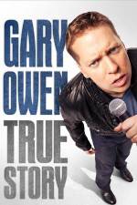 Watch Gary Owen True Story Vidbull