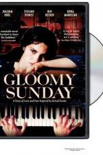 Watch Gloomy Sunday - Ein Lied von Liebe und Tod Vidbull