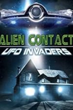Watch Alien Contact: UFO Invaders Vidbull