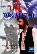 Watch The Ordeal of Dr. Mudd Vidbull