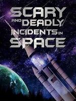 Watch Scary and Deadly Incidents in Space Vidbull
