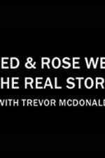 Watch Fred & Rose West the Real Story with Trevor McDonald Vidbull