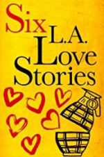 Watch Six LA Love Stories Vidbull