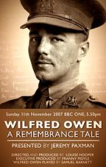 Watch Wilfred Owen: A Remembrance Tale Vidbull