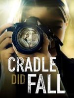 Watch Cradle Did Fall Vidbull