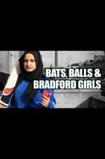 Watch Bats, Balls and Bradford Girls Vidbull