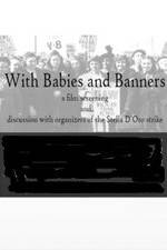 Watch With Babies and Banners: Story of the Women's Emergency Brigade Vidbull