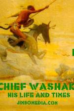 Watch Chief Washakie: His Life and Times Vidbull