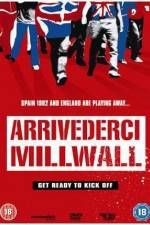 Watch Arrivederci Millwall Vidbull