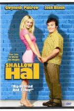 Watch Shallow Hal Vidbull