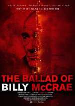 Watch The Ballad of Billy McCrae Vidbull