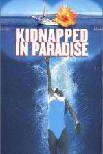 Watch Kidnapped in Paradise Vidbull