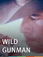 Watch Wild Gunman Vidbull