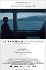Watch Artur Schnabel: No Place of Exile Vidbull
