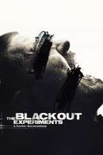 Watch The Blackout Experiments Vidbull