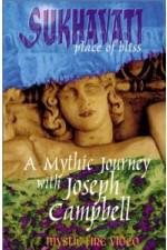 Watch Sukhavati - Place of Bliss: A Mythic Journey with Joseph Campbell Vidbull