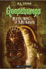 Watch Goosebumps Return of The Mummy (2009 Vidbull