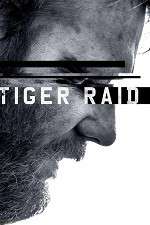 Watch Tiger Raid Vidbull