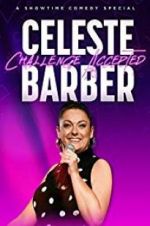 Watch Celeste Barber: Challenge Accepted Vidbull
