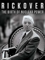 Watch Rickover: The Birth of Nuclear Power Vidbull