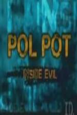 Watch Discovery Channel Pol Pot - Inside Evil Vidbull