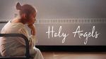 Watch Holy Angels (Short 2017) Vidbull